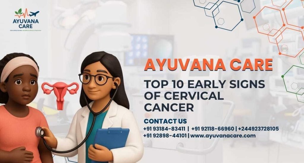Recognizing the Warning Signs: Top 10 Early Signs of Cervical Cancer